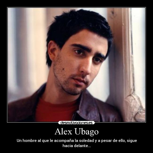 carteles alex ubago desmotivaciones