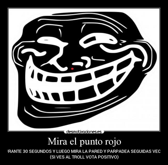 Mira el punto rojo - 