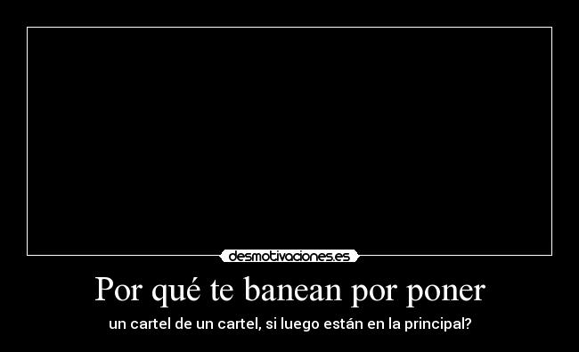 Por qué te banean por poner -