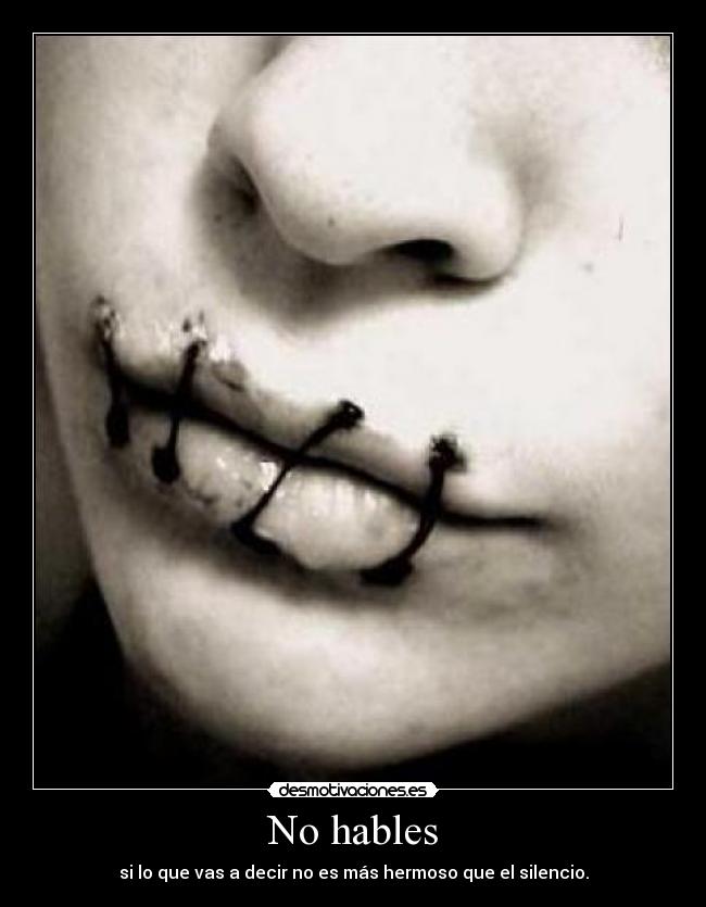 No hables -