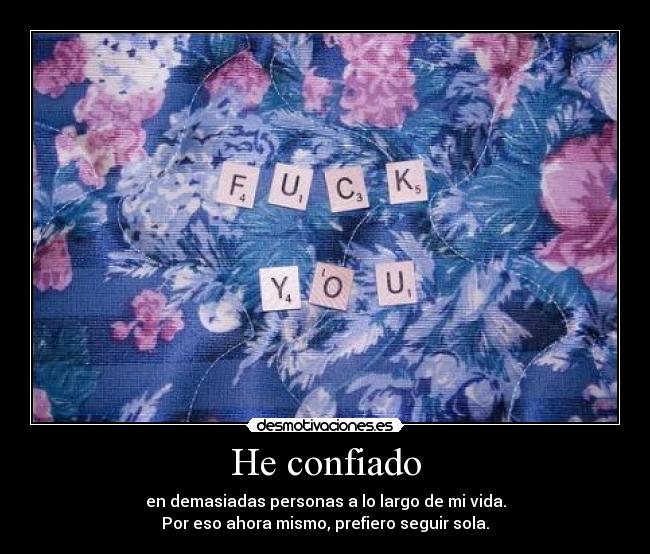 He confiado - 