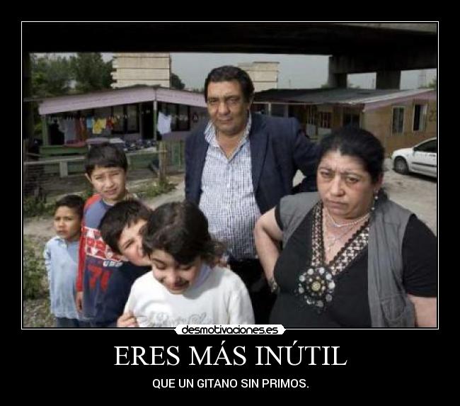 carteles gitanos desmotivaciones