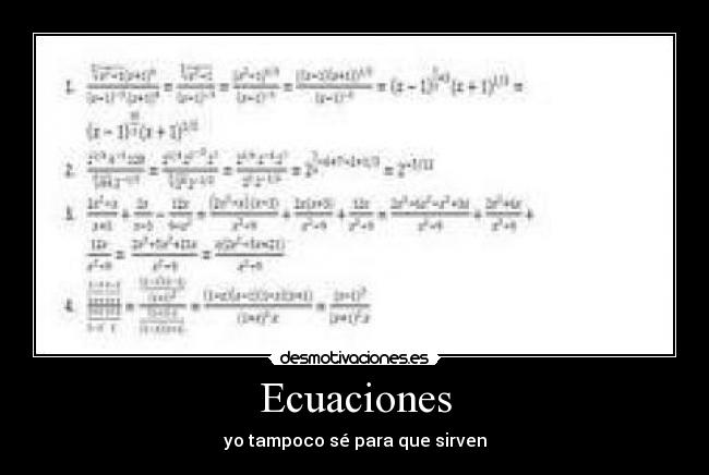 Ecuaciones - yo tampoco sé para que sirven