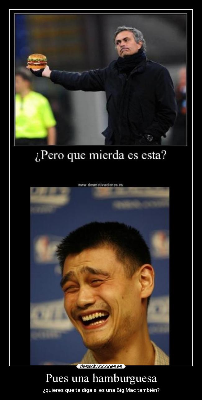 Pues una hamburguesa -
