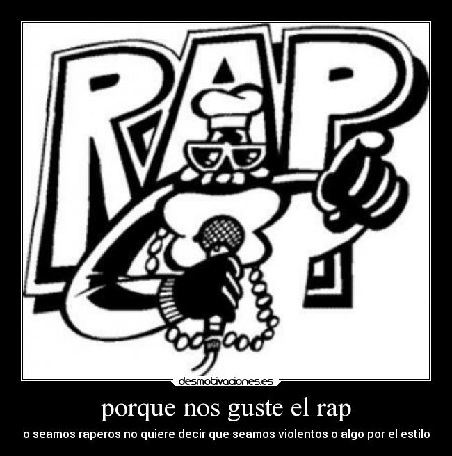 porque nos guste el rap - 