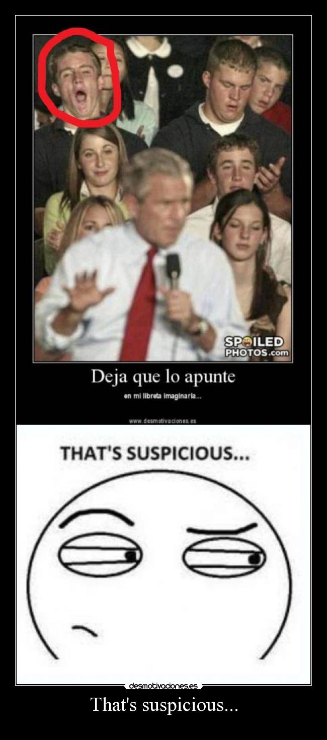 Thats suspicious... - 