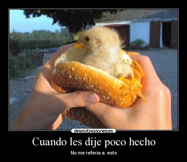 Cuando les dije poco hecho - 