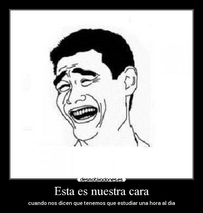 Esta es nuestra cara - 
