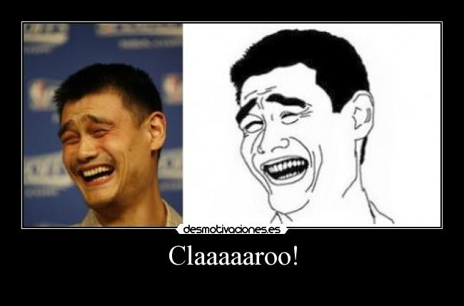 Claaaaaroo! - 