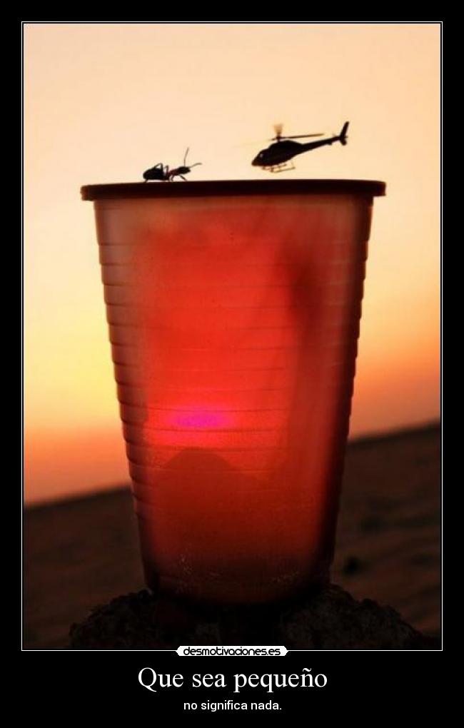 Que sea pequeño -
