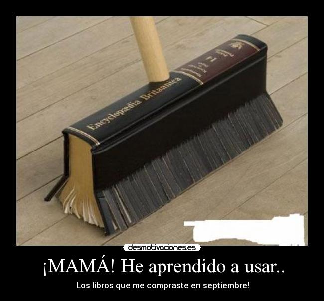 ¡MAMÁ! He aprendido a usar.. - 