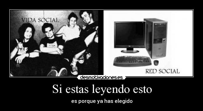 Si estas leyendo esto - 