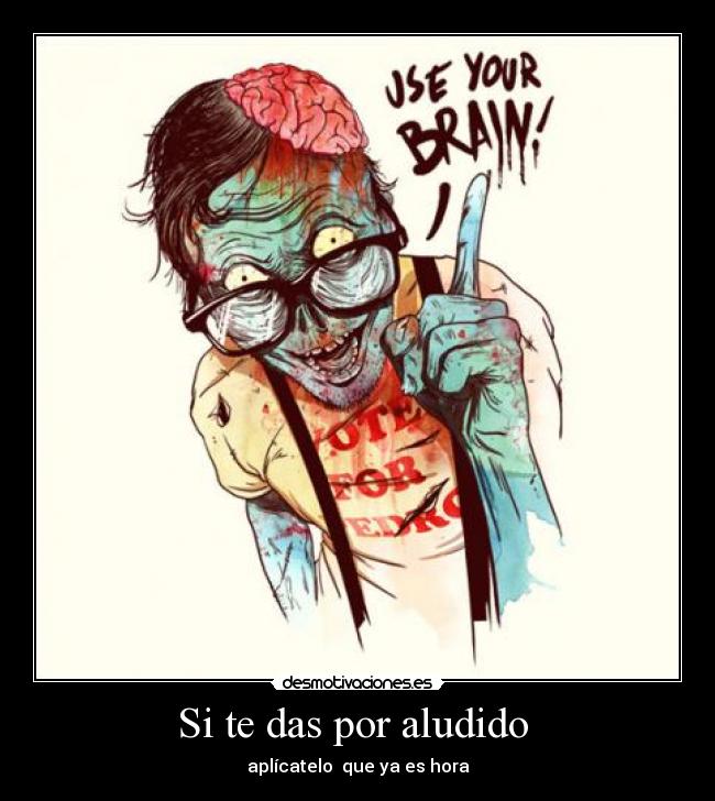 Si te das por aludido  - 