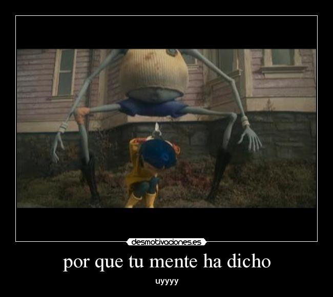 por que tu mente ha dicho -