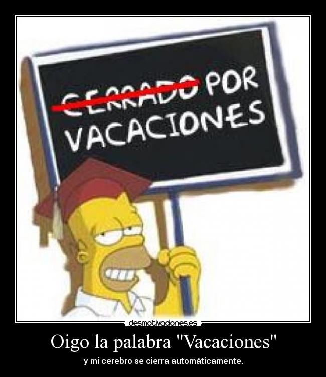 Oigo la palabra Vacaciones - 