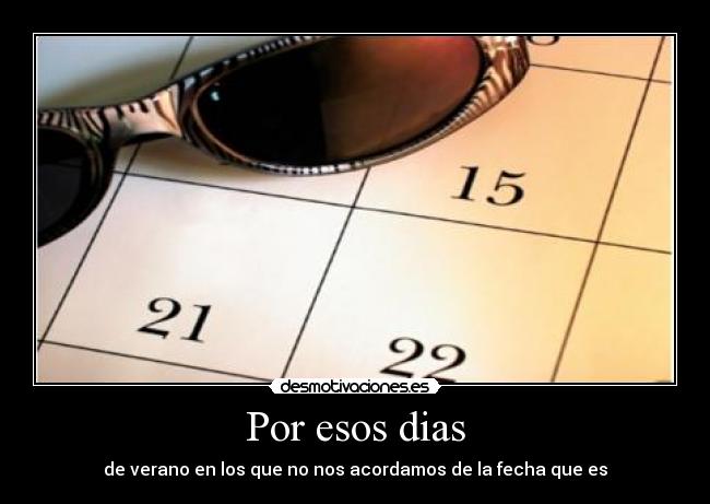 Por esos dias - 