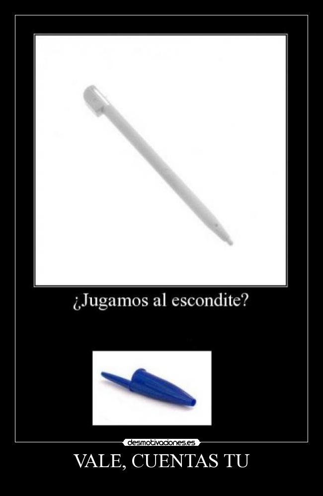 VALE, CUENTAS TU -