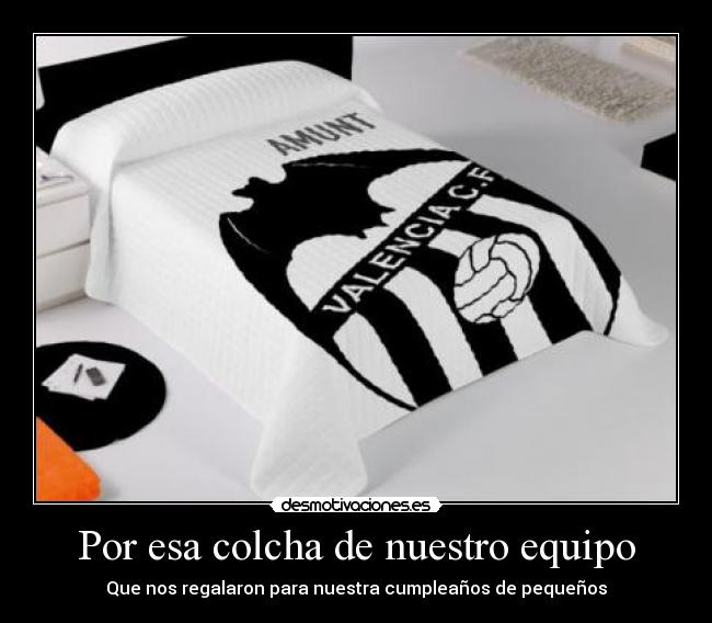 Por esa colcha de nuestro equipo - 