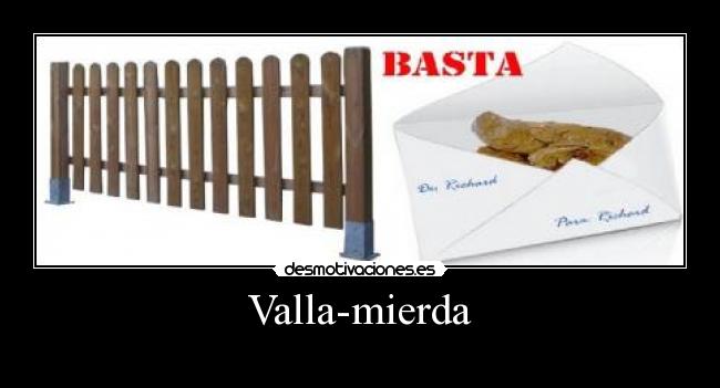 Valla-mierda -