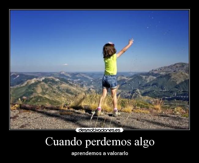 Cuando perdemos algo -