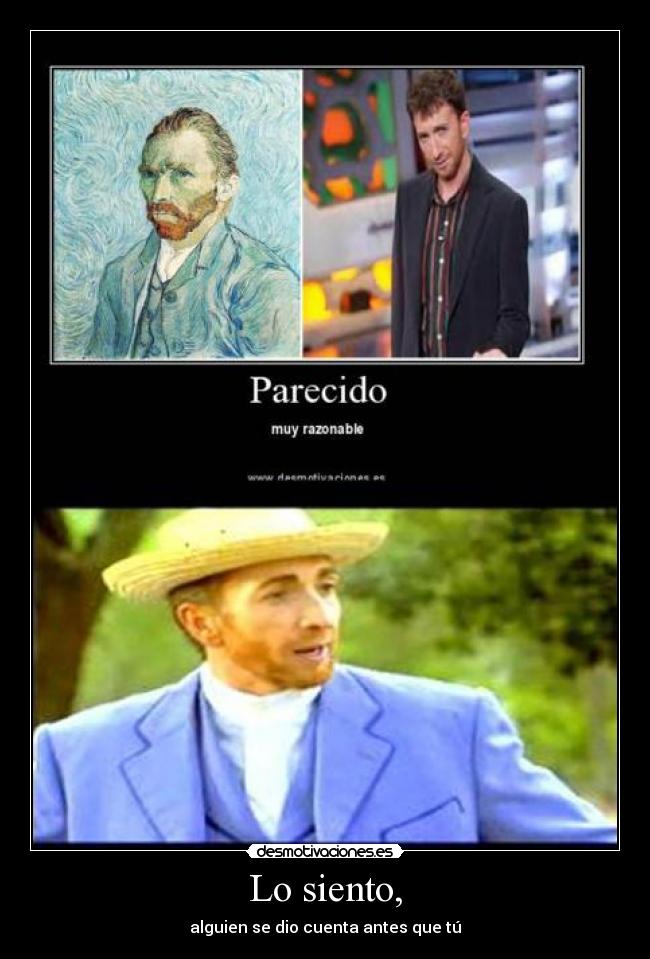 Lo siento, - alguien se dio cuenta antes que tú