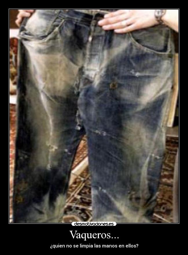 Vaqueros... -