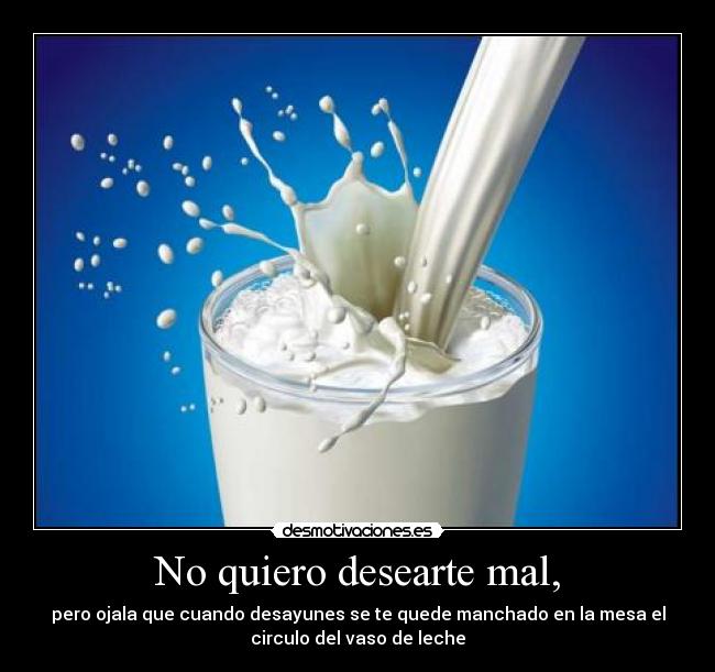 carteles quiero desearte mal desmotivaciones