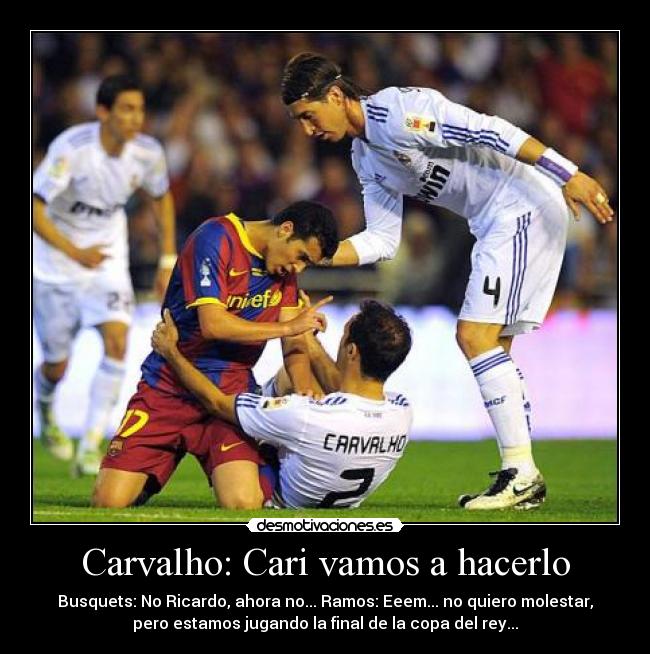 Carvalho: Cari vamos a hacerlo -