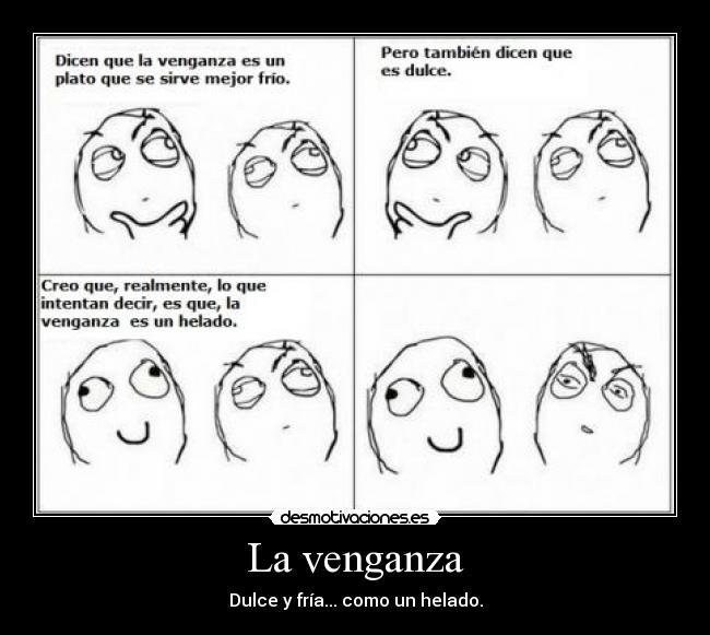La venganza -