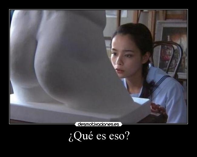 ¿Qué es eso? - 