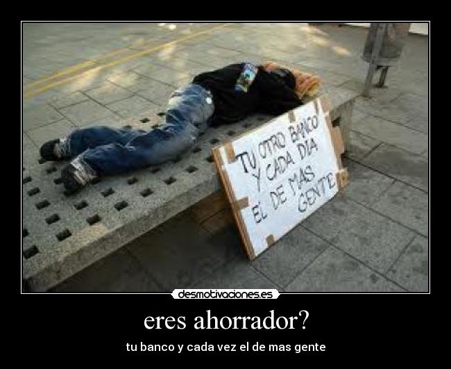 eres ahorrador? - tu banco y cada vez el de mas gente