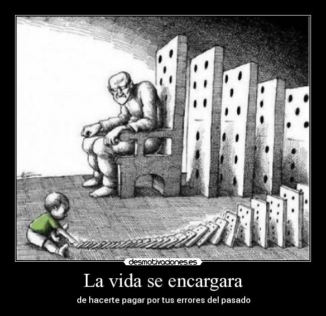 La vida se encargara -