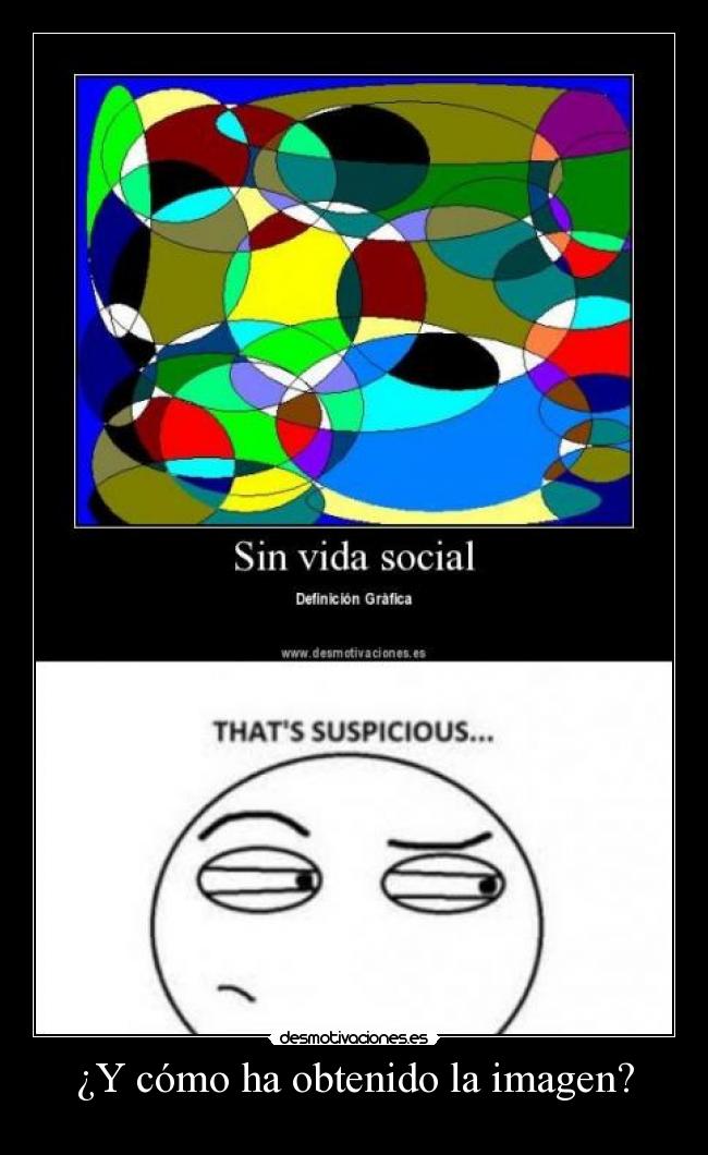 ¿Y cómo ha obtenido la imagen? - 
