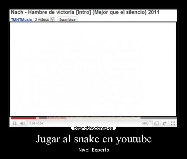 Jugar al snake en youtube - Nivel: Experto