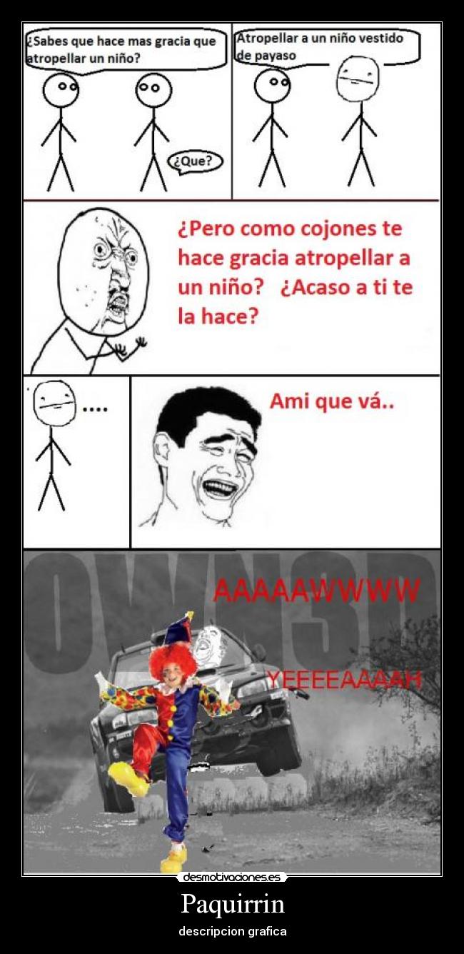 carteles paquirrin desmotivaciones