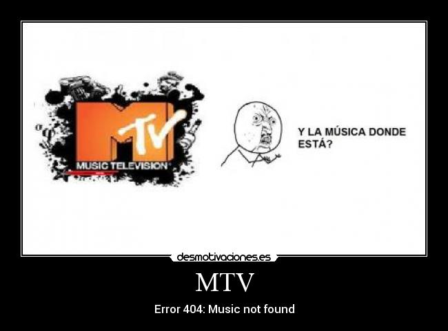 carteles mtv musica error 404 desmotivaciones