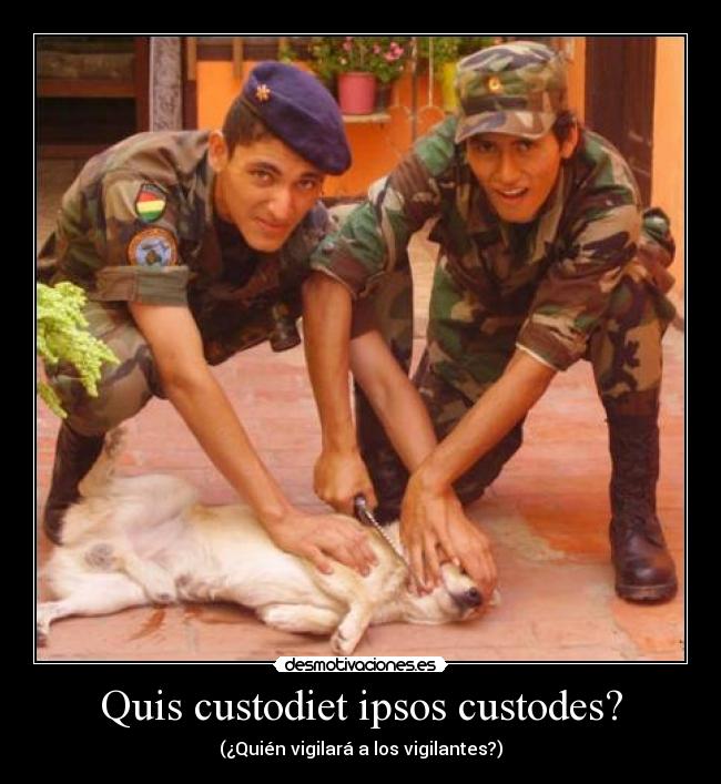 Quis custodiet ipsos custodes? - 