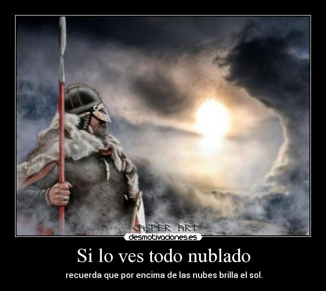 Si lo ves todo nublado - 