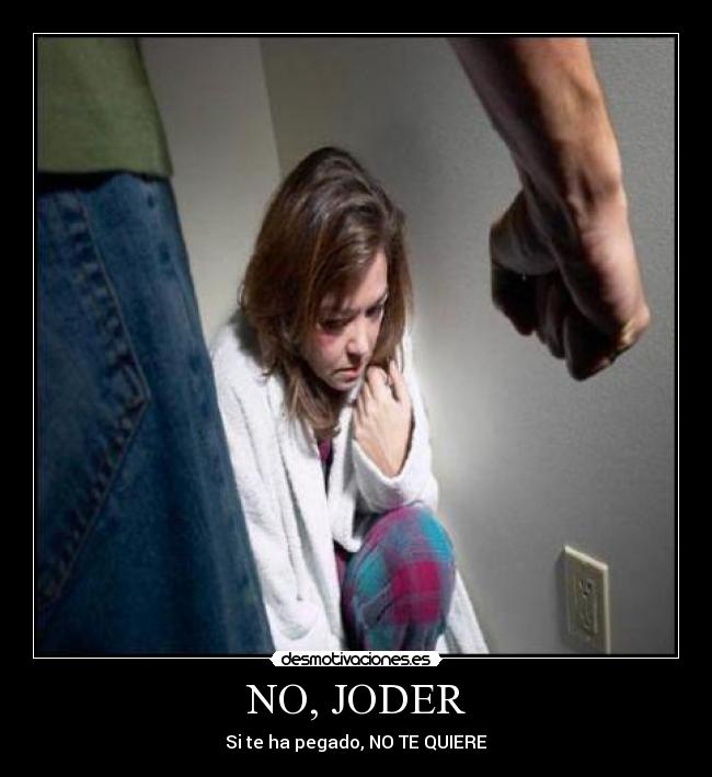 NO, JODER -