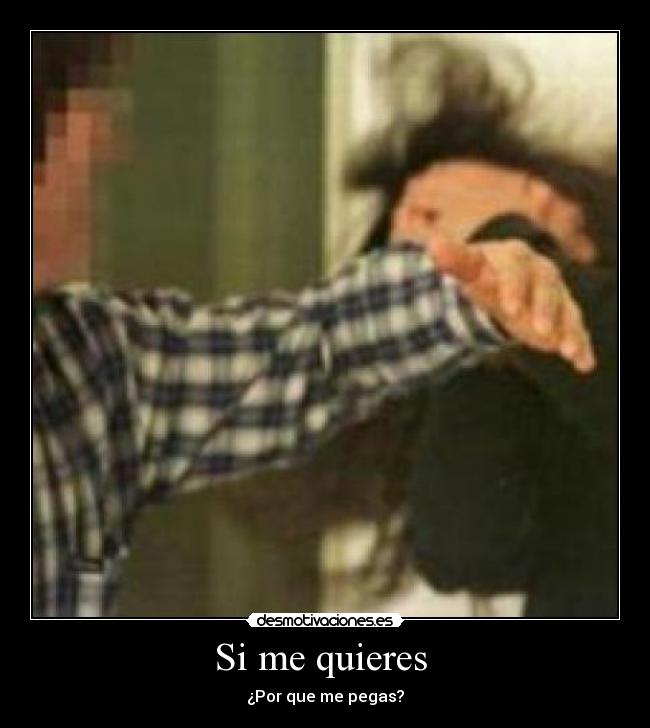 Si me quieres -