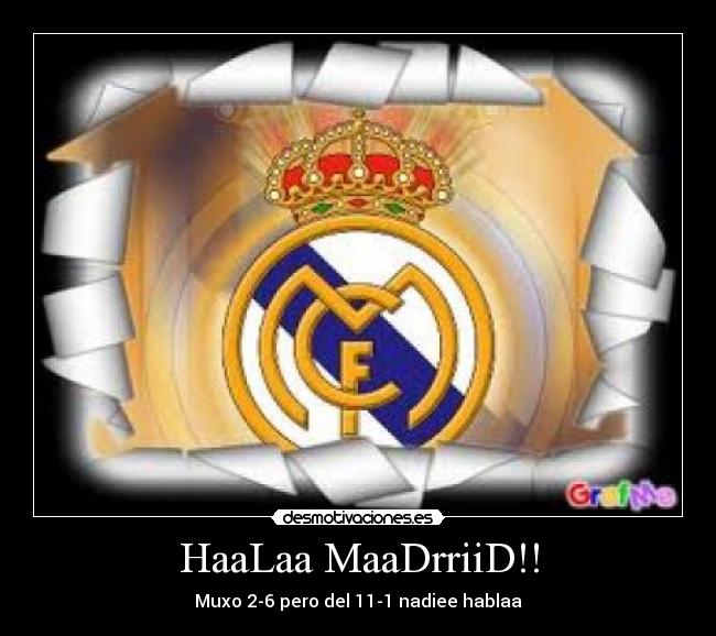 HaaLaa MaaDrriiD!! - 