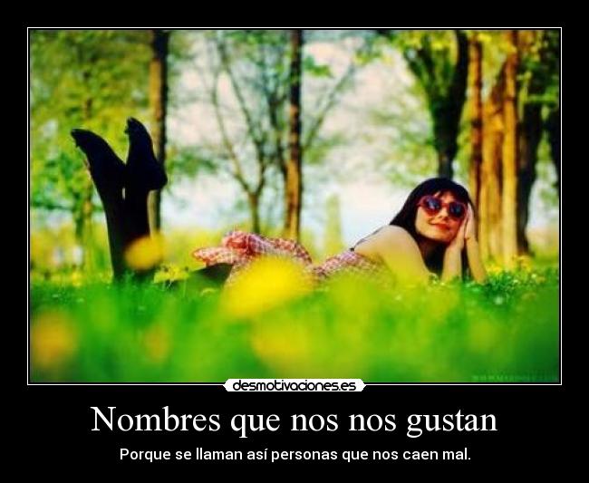 Nombres que nos nos gustan - 