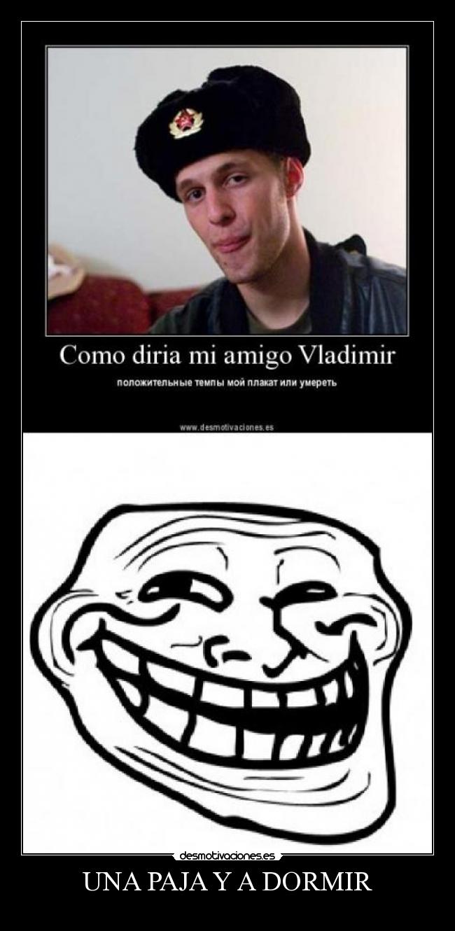 UNA PAJA Y A DORMIR - 