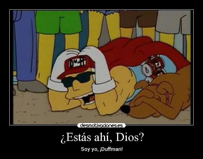 ¿Estás ahí, Dios? - Soy yo, ¡Duffman!