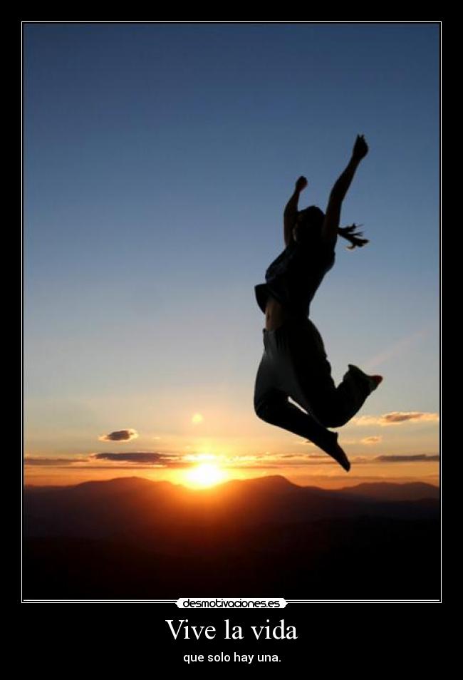 Vive la vida -