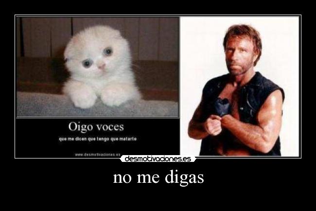 no me digas -