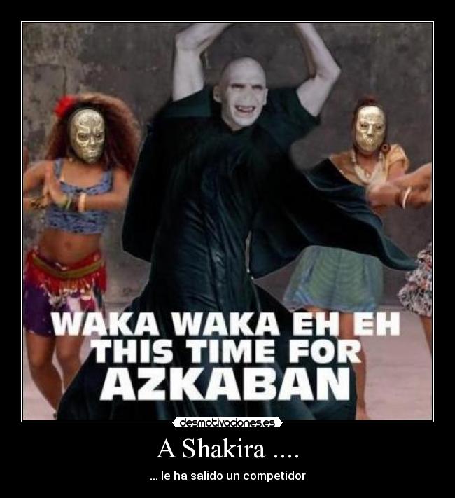 A Shakira .... - 