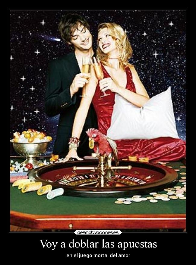 carteles voy doblar las apuestas desmotivaciones