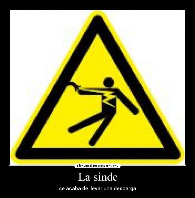 La sinde - se acaba de llevar una descarga