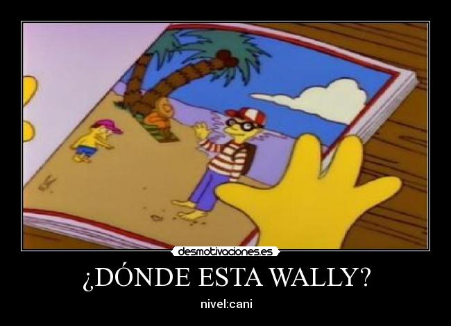 ¿DÓNDE ESTA WALLY? - 
